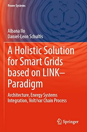 a holistic solution for smart grids based on link paradigm architecture energy systems integration volt/var