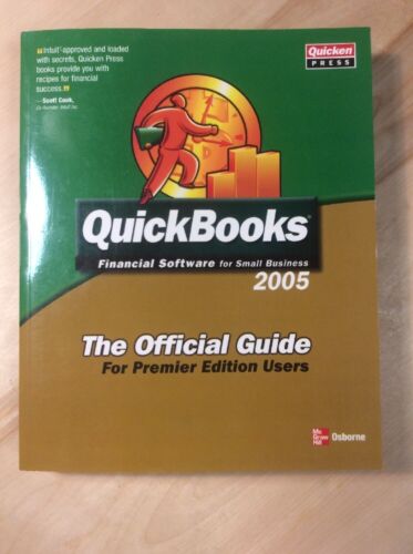 quickbooks financial software for small business 2005 the official guide for   users 1st edition quicken