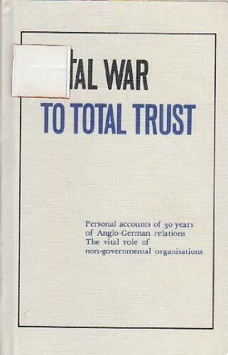total war to total trust 1st edition various 0854962085