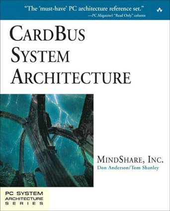 cardbus system architecture 1st edition inc mindshare ,tom shanley ,don anderson 0201409976, 978-0201409970