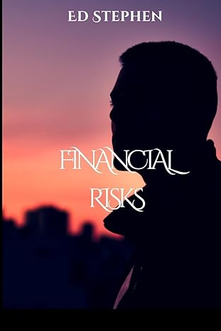 financial risks 1st edition ed stephen 7548189575, 978-7548189572