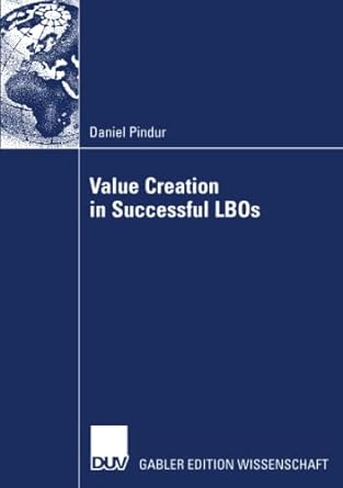 value creation in successful lbos 2007 edition daniel pindur ,prof. dr. frank richter 3835008528,