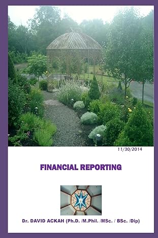 financial reporting reporting large print edition dr. david ackah 1505301858, 978-1505301854