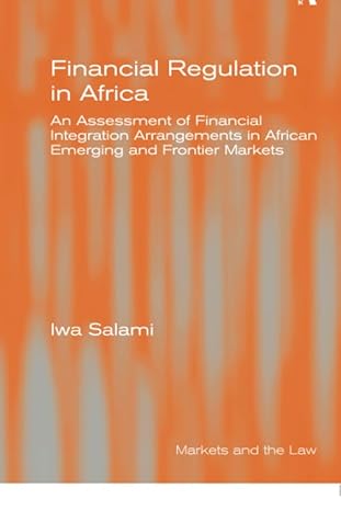 financial regulation in africa 1st edition iwa salami 1138273597, 978-1138273597