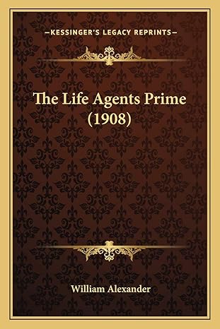 the life agents prime 1st edition william alexander 1165586150, 978-1165586158