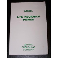life insurance primer 1st edition harold damico, raymond a., luckstone 1884803032, 978-1884803031