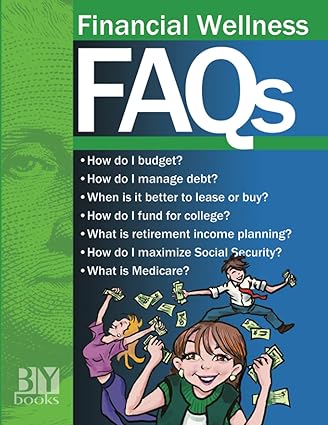 financial wellness faqs 1st edition bonnie yam ,raoul pascual 979-8546071820