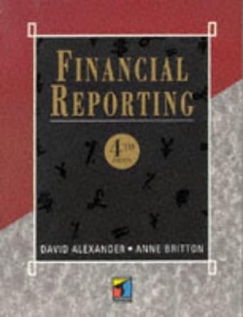 financial reporting 4th edition david alexander 0412736705, 978-0412736704