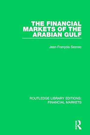 the financial markets of the arabian gulf 1st edition jean-francois seznec 1138571806, 978-1138571808