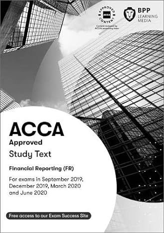 acca financial reporting study text 1st edition bpp learning media 1509724060, 978-1509724062