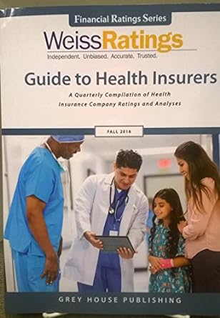 financial ratings series weiss ratings guide to health insurers 86th edition weiss ratings 1619259885,