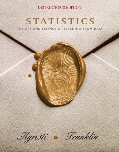 statistics the art and science of learning from data instructor's edition alan agresti 0130455369,