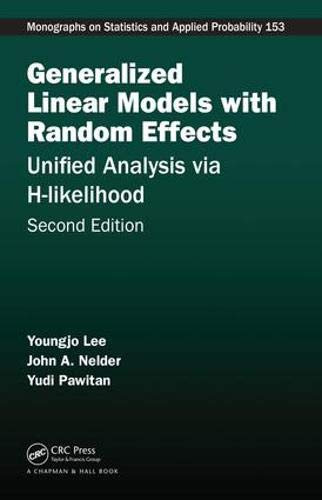 generalized linear models with random effects unified analysis via h likelihood 2nd edition youngjo lee, john