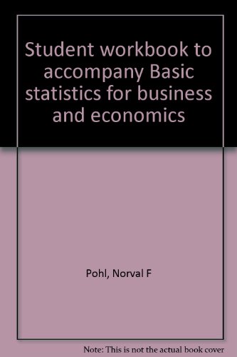 to accompany basic statistics for business and economics 1st edition norval f pohl 0070334463, 9780070334465
