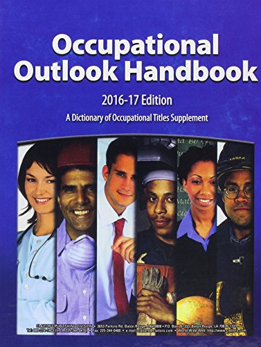 occupational outlook handbook a dictionary of occupational titles supplement 2017th edition bureau of labor