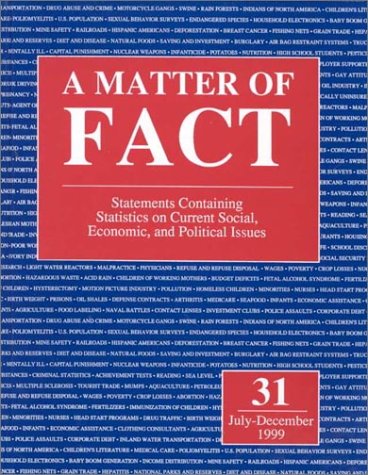 a matter of fact statements containing statistics on current social economic and political issues 1st edition