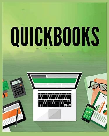 quickbooks simplified a beginner s guide to bookkeeping and accounting 1st edition donald barrett 1088138195,