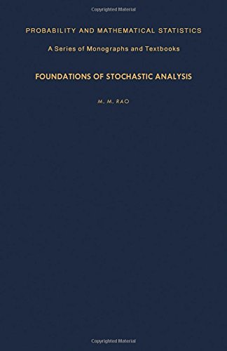 foundations of stochastic analysis 1st edition malempati madhusudana rao 012580850x, 9780125808507