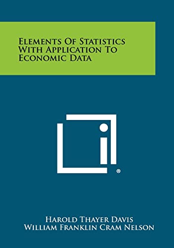 elements of statistics with application to economic data 1st edition harold thayer davis 1258399296,