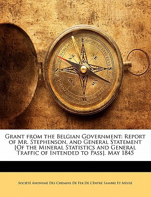 grant from the belgian government report of mr stephenson and general statement of the mineral statistics and