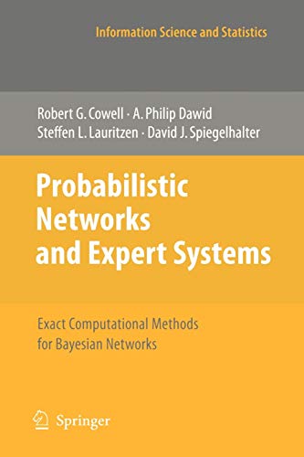 probabilistic networks and expert systems exact computational methods for bayesian networks 1st edition