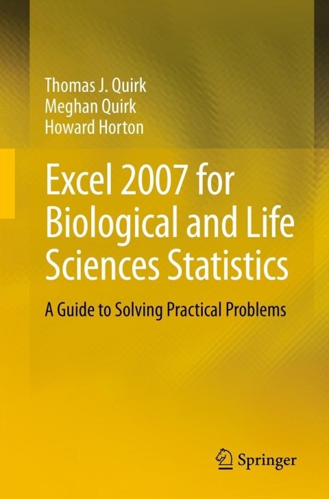 excel 2007 for biological and life sciences statistics a guide to solving practical problems 2013 edition