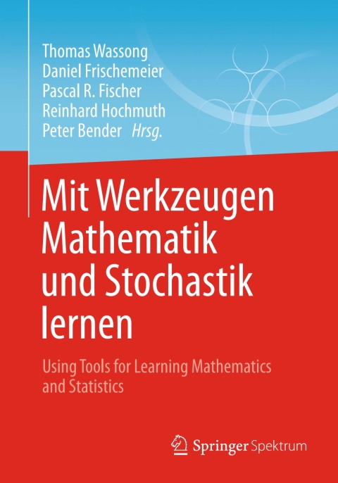 mit werkzeugen mathematik und stochastik lernen using tools for learning mathematics and statistics 1st