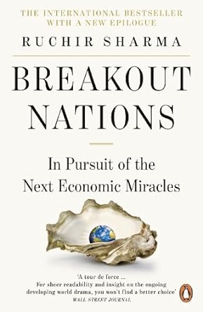 breakout nations in pursuit of the next economic miracles 1st edition ruchir sharma 0241957818, 978-0241957813