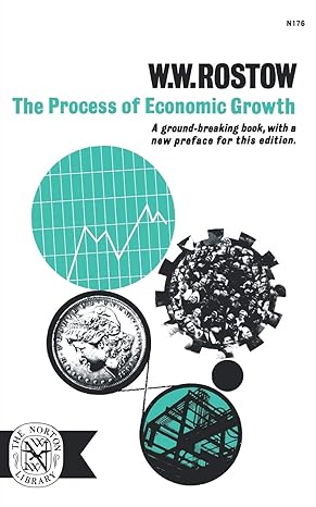 the process of economic growth 1st edition w w. rostow 0393001768, 978-0393001761