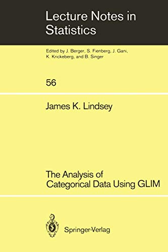 the analysis of categorical data using glim 1st edition james k lindsey 0387970290, 9780387970295