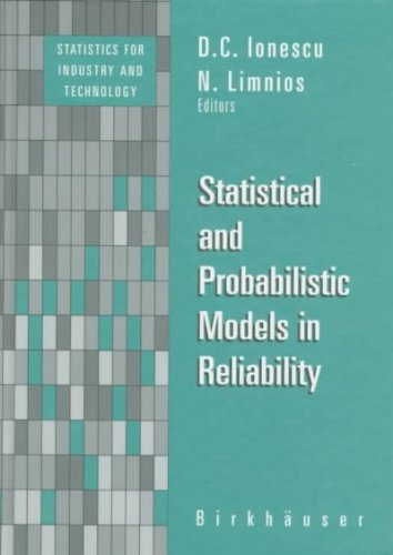 statistical and probabilistic models in reliability 1st edition dumitru cezar lonescu, nikolaos limnios,