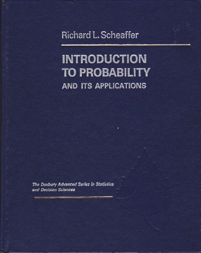 introduction to probability and its applications 1st edition richard l scheaffer 0534919707, 9780534919702