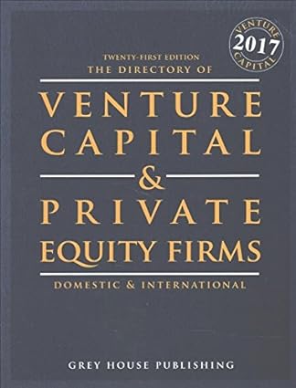 The Directory Of Venture Capital And Private Equity Firms 2017 Print Purchase Includes 3 Months Free