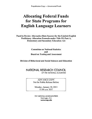 allocating federal funds for state programs for english language learners 1st edition national research