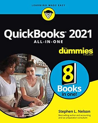 quickbooks 2021 all in one for dummies 1st edition stephen l. nelson 1119676800, 978-1119676805