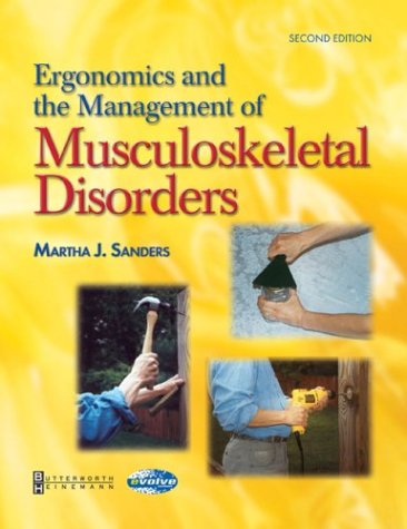 ergonomics and the management of musculoskeletal disorders 2nd edition sanders ma  otr/l, martha j.