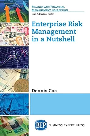 a brief guide to enterprise risk management 1st edition dennis cox 1947098446, 978-1947098442
