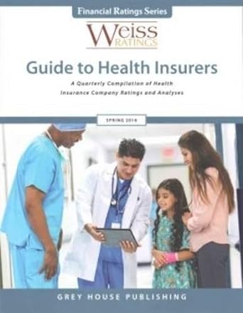weiss ratings guide to health insurers spring 20 84th edition weiss ratings 1619259869, 978-1619259867