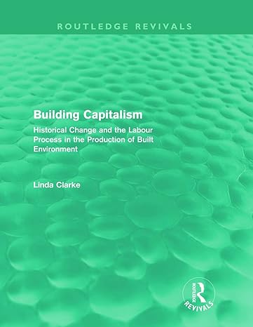 building capitalism 1st edition linda clarke 0415688027, 978-0415688024