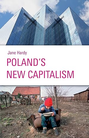 poland s new capitalism 1st edition jane hardy 0745324568, 978-0745324562
