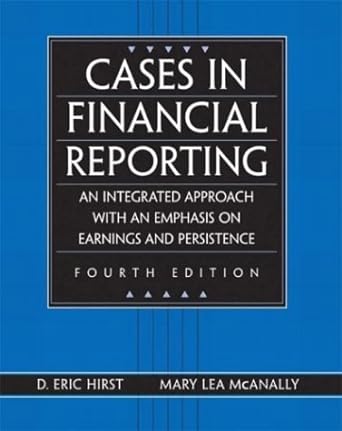cases in financial reporting subsequent edition d. eric hirst ,mary lea mcanally 0130082066, 978-0130082060