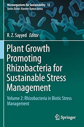 plant growth promoting rhizobacteria for sustainable stress management volume 2 rhizobacteria in biotic