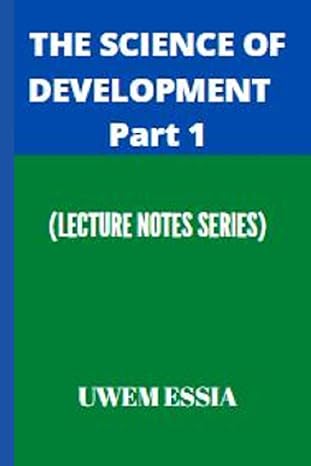 the science of development part 1 1st edition uwem essia 979-8779356800