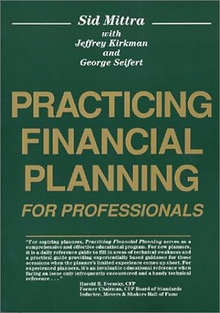 practicing financial planning for professionals 7th edition sid mittra ,jeffrey kirkman ,george seifert