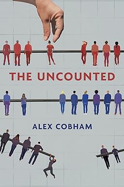 the uncounted 1st edition alex cobham 1509536027, 978-1509536023