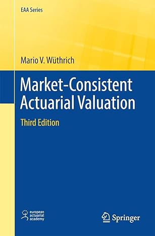 market consistent actuarial valuation 3rd edition mario v. wuthrich 3319466356, 978-3319466354