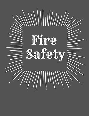 fire safety 1st edition rina rose b0bcnx8ymw
