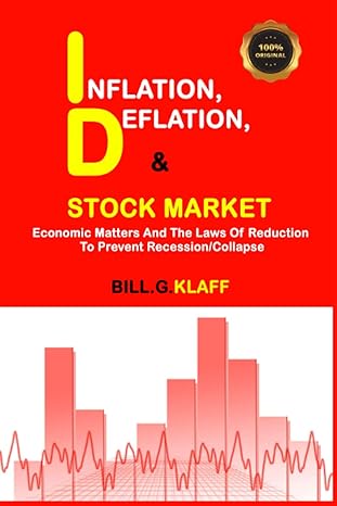 nflation eflation stock market 1st edition bill g klaff 979-8358068070