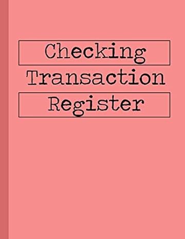 checking transaction register 1st edition mazing publishing 979-8618073936