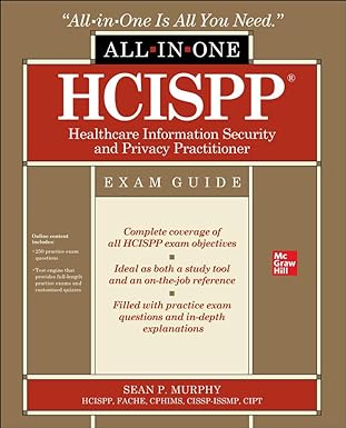 hcispp healthcare information security and privacy practitioner all in one exam guide 1st edition sean murphy